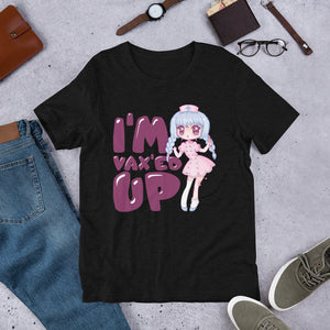 "I'm Vax'ed Up" Short-Sleeve Unisex T-Shirt