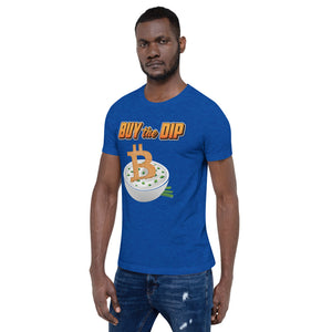 "Buy the Dip" - Short-Sleeve Unisex T-Shirt