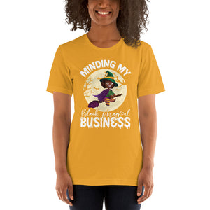 "Minding My Black Magical Business" - Short-Sleeve Unisex T-Shirt