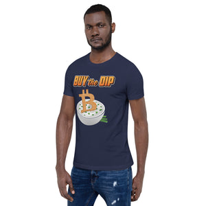 "Buy the Dip" - Short-Sleeve Unisex T-Shirt