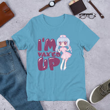 Load image into Gallery viewer, &quot;I&#39;m Vax&#39;ed Up&quot; Short-Sleeve Unisex T-Shirt