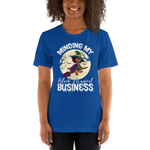 Load image into Gallery viewer, &quot;Minding My Black Magical Business&quot; - Short-Sleeve Unisex T-Shirt