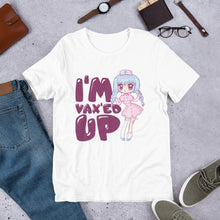 Load image into Gallery viewer, &quot;I&#39;m Vax&#39;ed Up&quot; Short-Sleeve Unisex T-Shirt